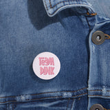 Team Pink Gender Reveal Round Pins, 10 pcs