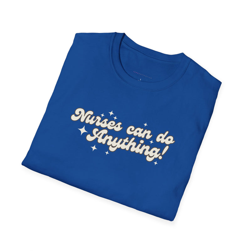 Nurses Can Do Anything Softstyle T-Shirt