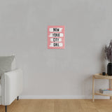 Pink NYC Girl Matte Canvas, Stretched