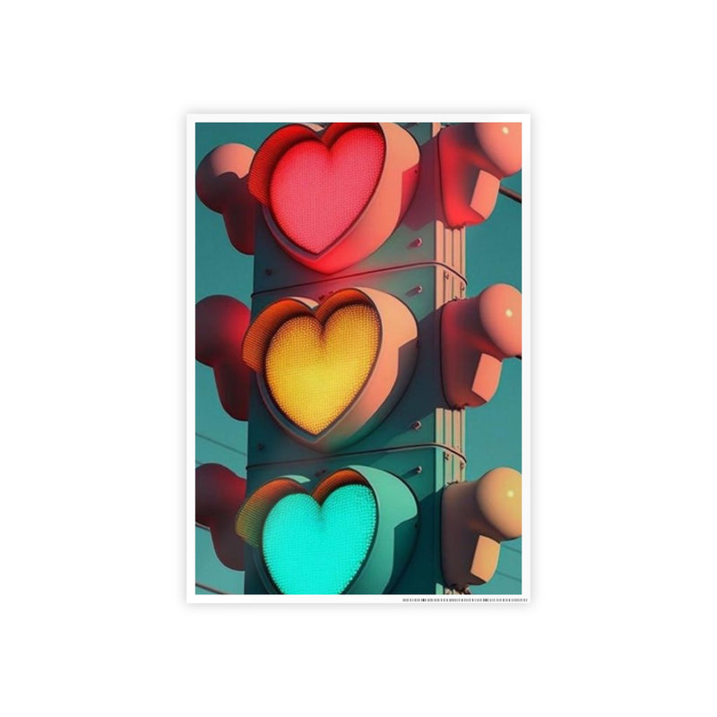 Heart Stop Light Gloss Poster