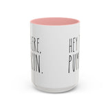 Hey There Pumpkin Accent Coffee Mug (11, 15oz)