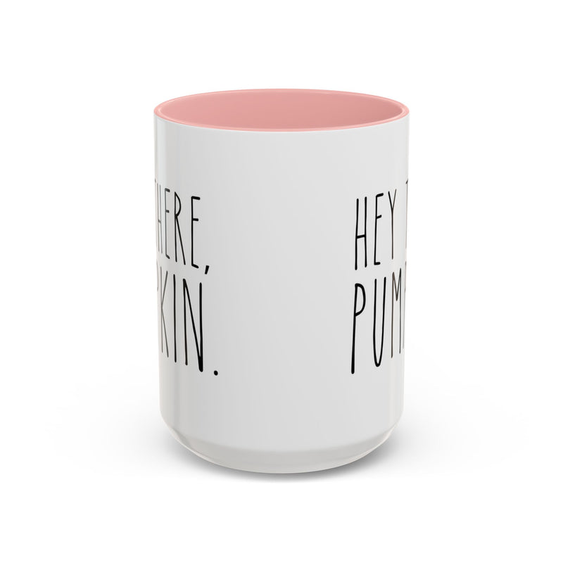 Hey There Pumpkin Accent Coffee Mug (11, 15oz)