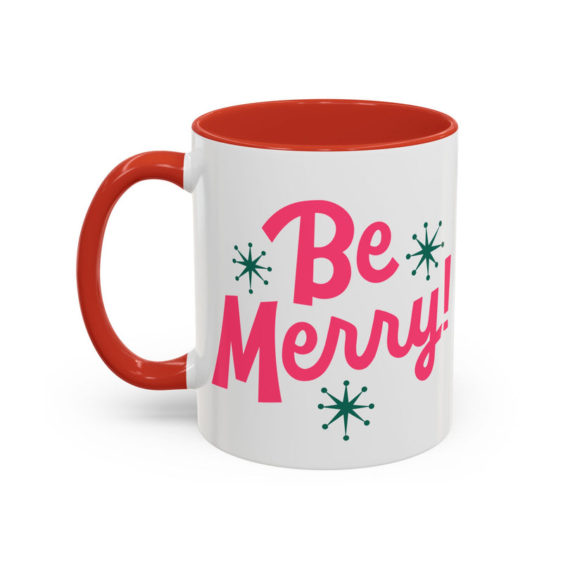 Be Merry Accent Coffee Mug (11, 15oz)