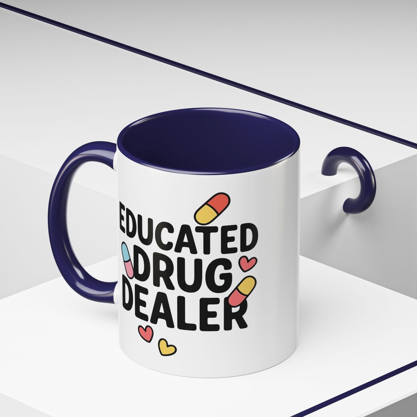 Educated Drug Dealer Accent Coffee Mug (11, 15oz)