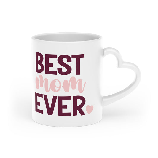 Best Mom Ever Pink Heart-Shaped Mug