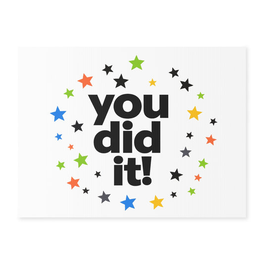 Yard Sign — "You Did It!" Celebration Star Graduation Sign