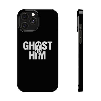 Ghost Him Slim iPhone Case