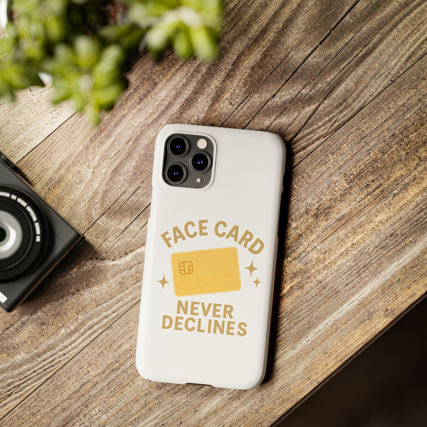 Face Card Never Declines Slim iPhone Case