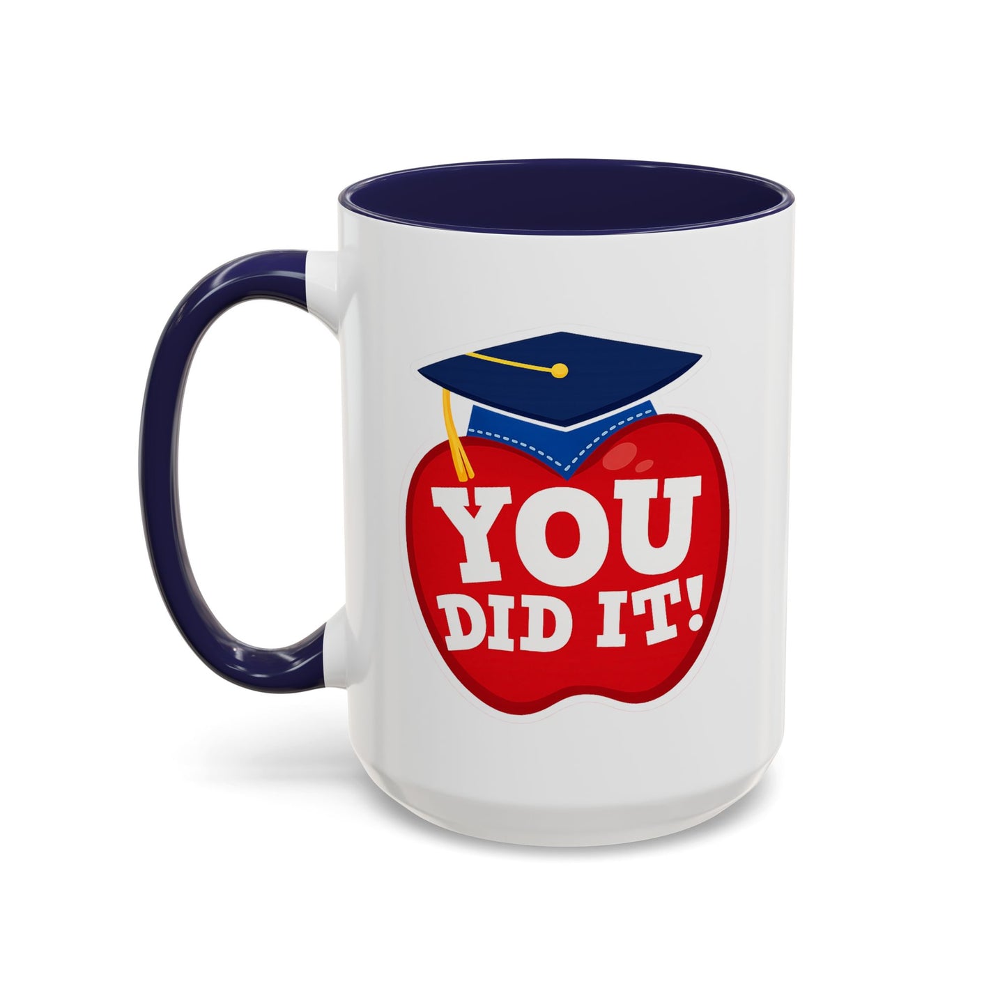 You Did It! Graduation Apple Accent Coffee Mug (11/15oz)